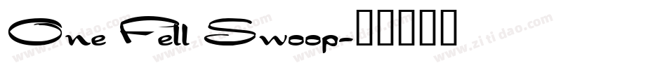 One Fell Swoop字体转换